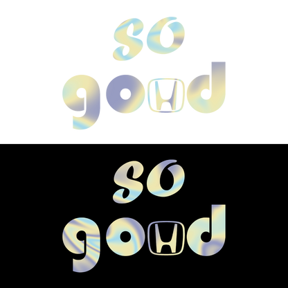 Sticker - HONDA SO GOOD