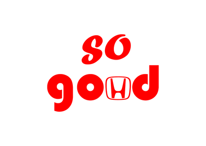 Sticker - HONDA SO GOOD