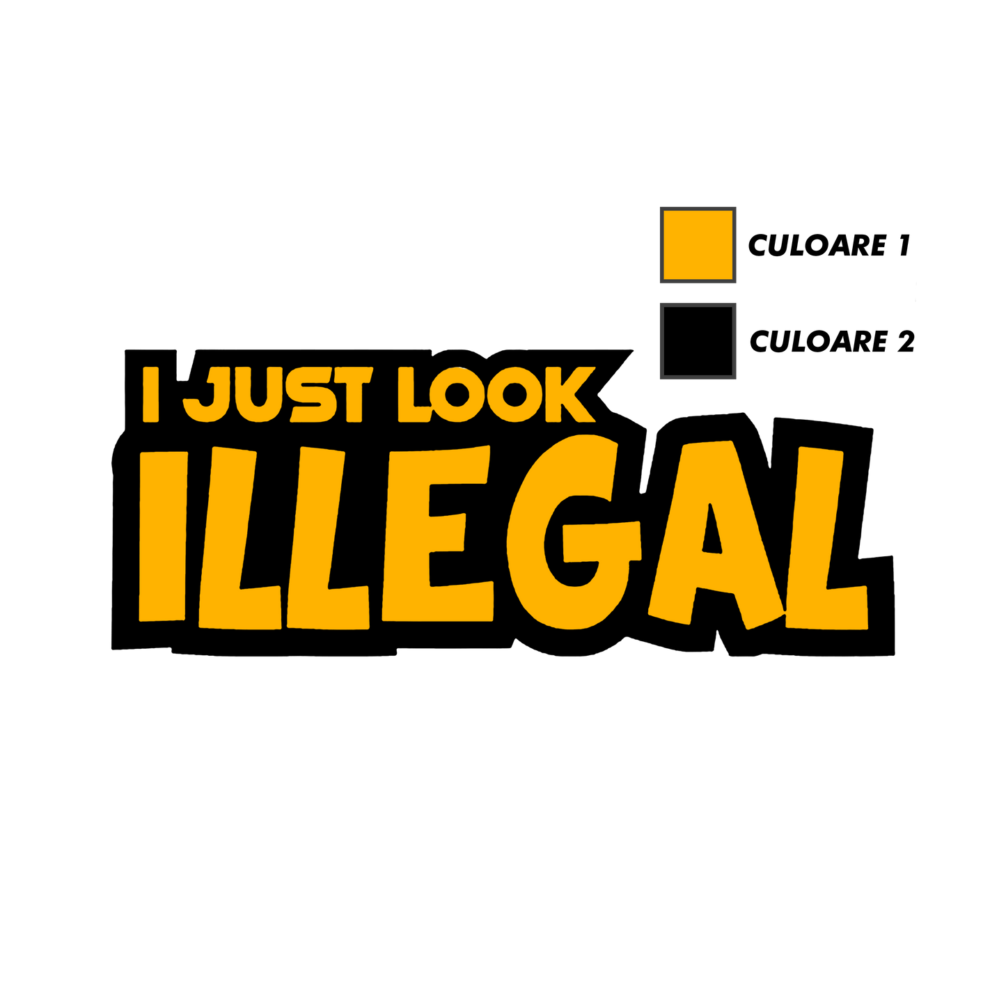 Sticker - I JUST LOOK ILLEGAL