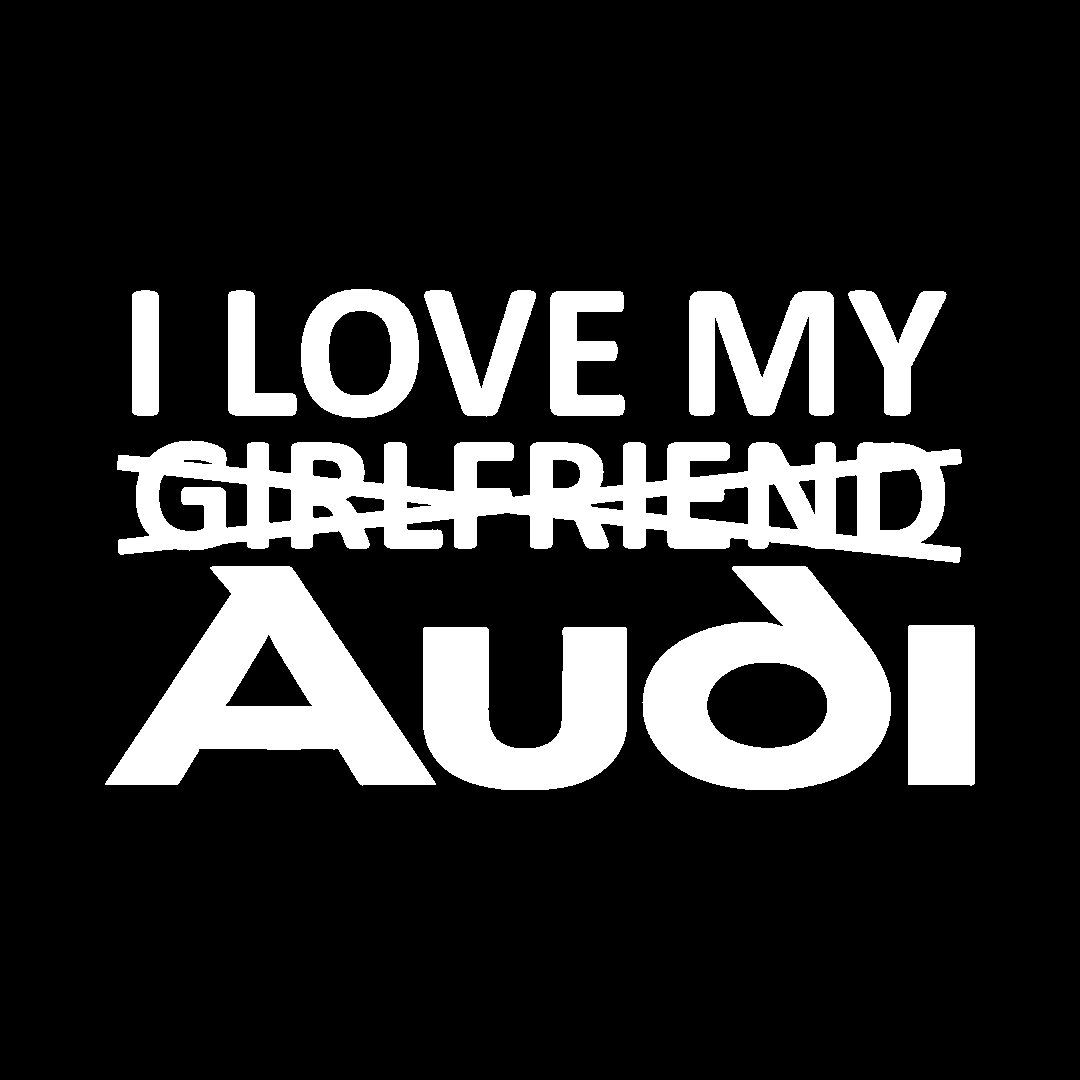 Sticker - I LOVE MY -GIRLFRIEND- AUDI