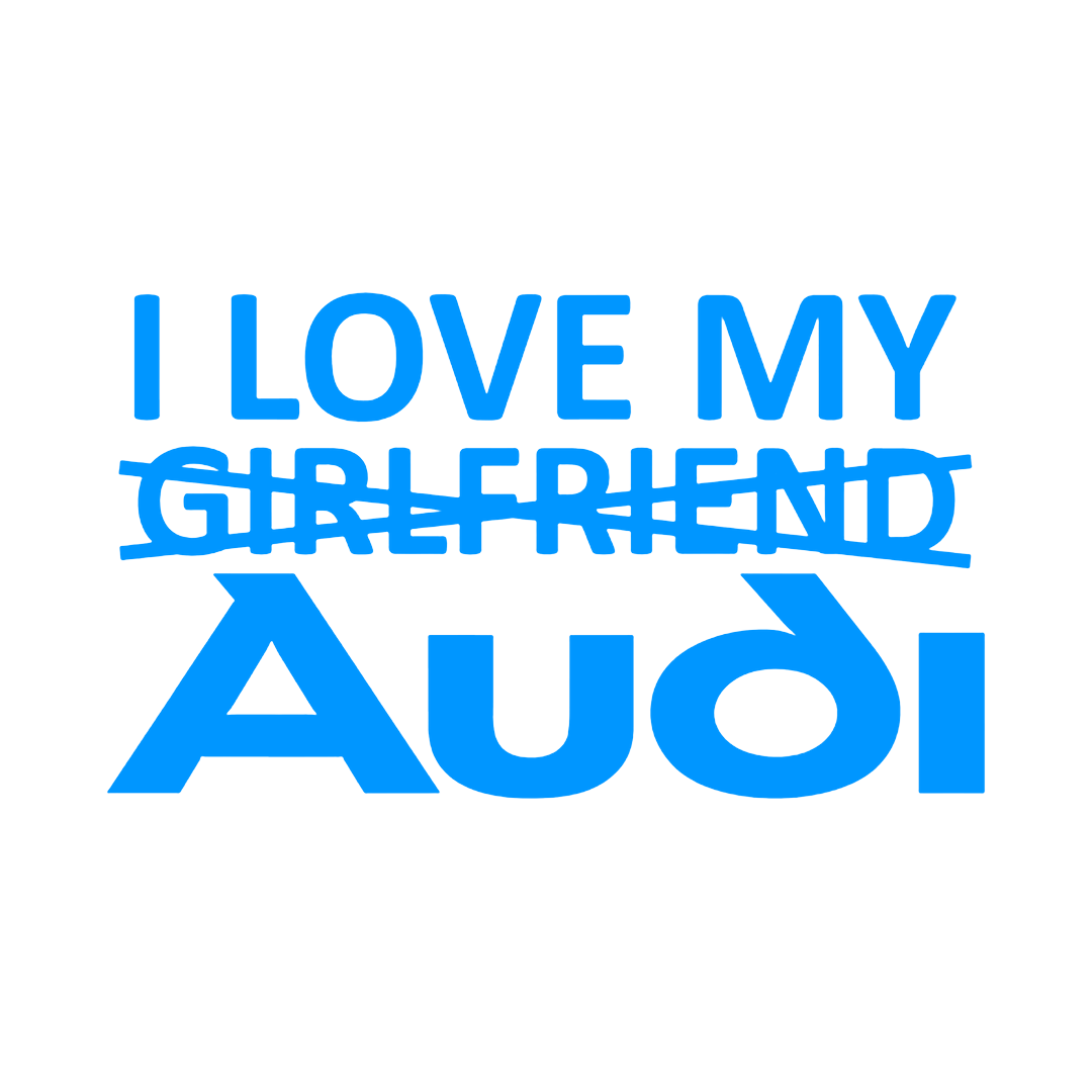 Sticker - I LOVE MY -GIRLFRIEND- AUDI