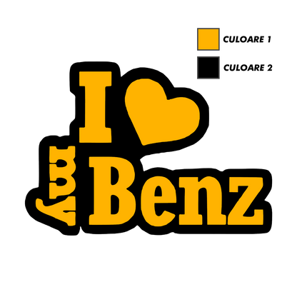 Sticker - I LOVE MY BENZ
