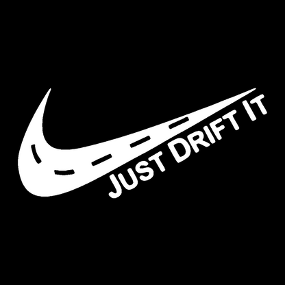 Sticker - JUST DRIFT IT