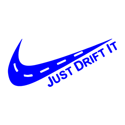 Sticker - JUST DRIFT IT