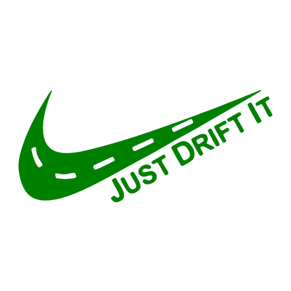Sticker - JUST DRIFT IT