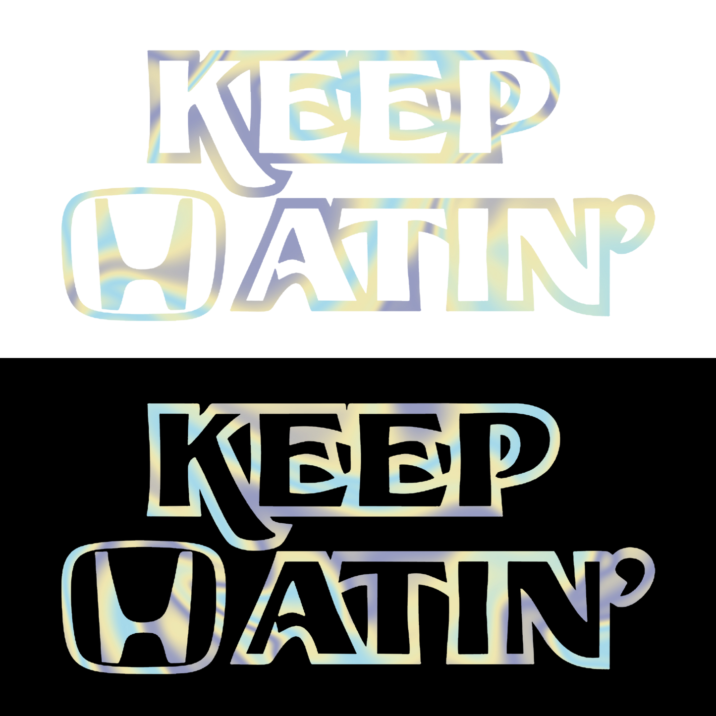 Sticker - KEEP HATIN' HONDA