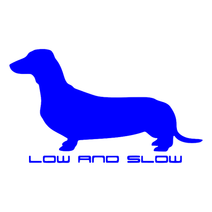 Sticker - LOW AND SLOW DOG