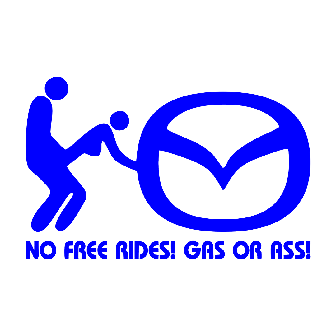 Sticker - MAZDA NO FREE RIDES