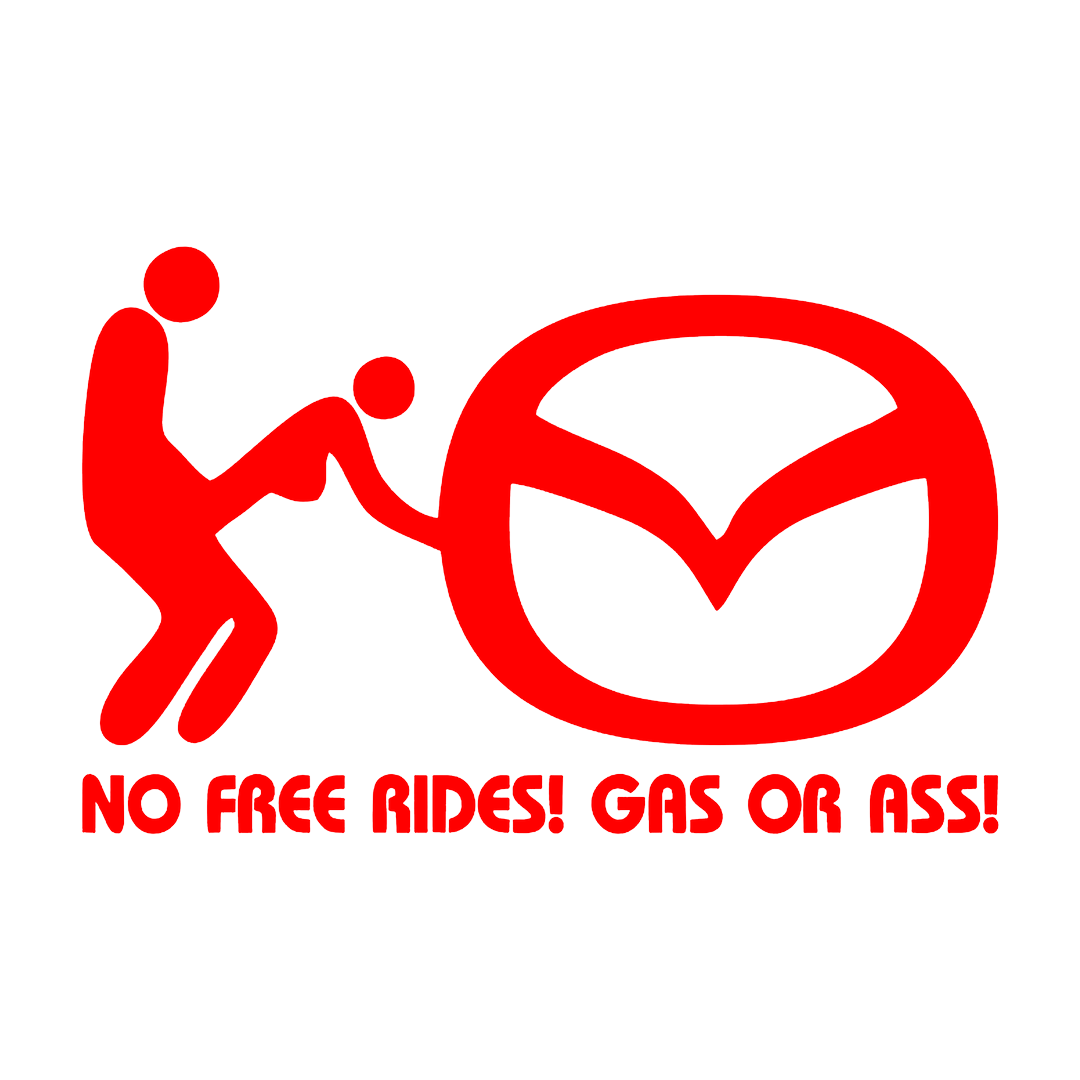 Sticker - MAZDA NO FREE RIDES