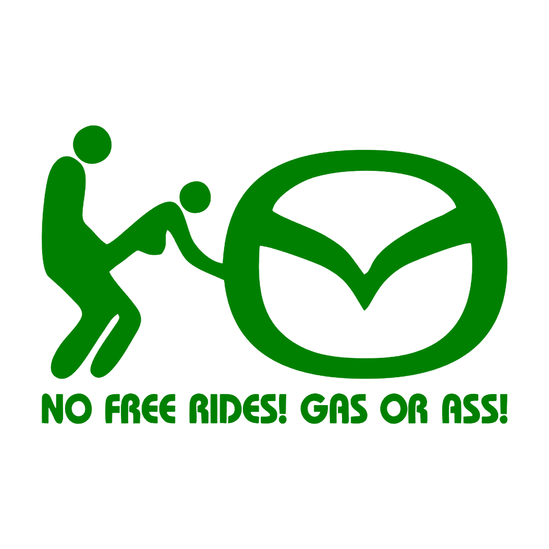 Sticker - MAZDA NO FREE RIDES