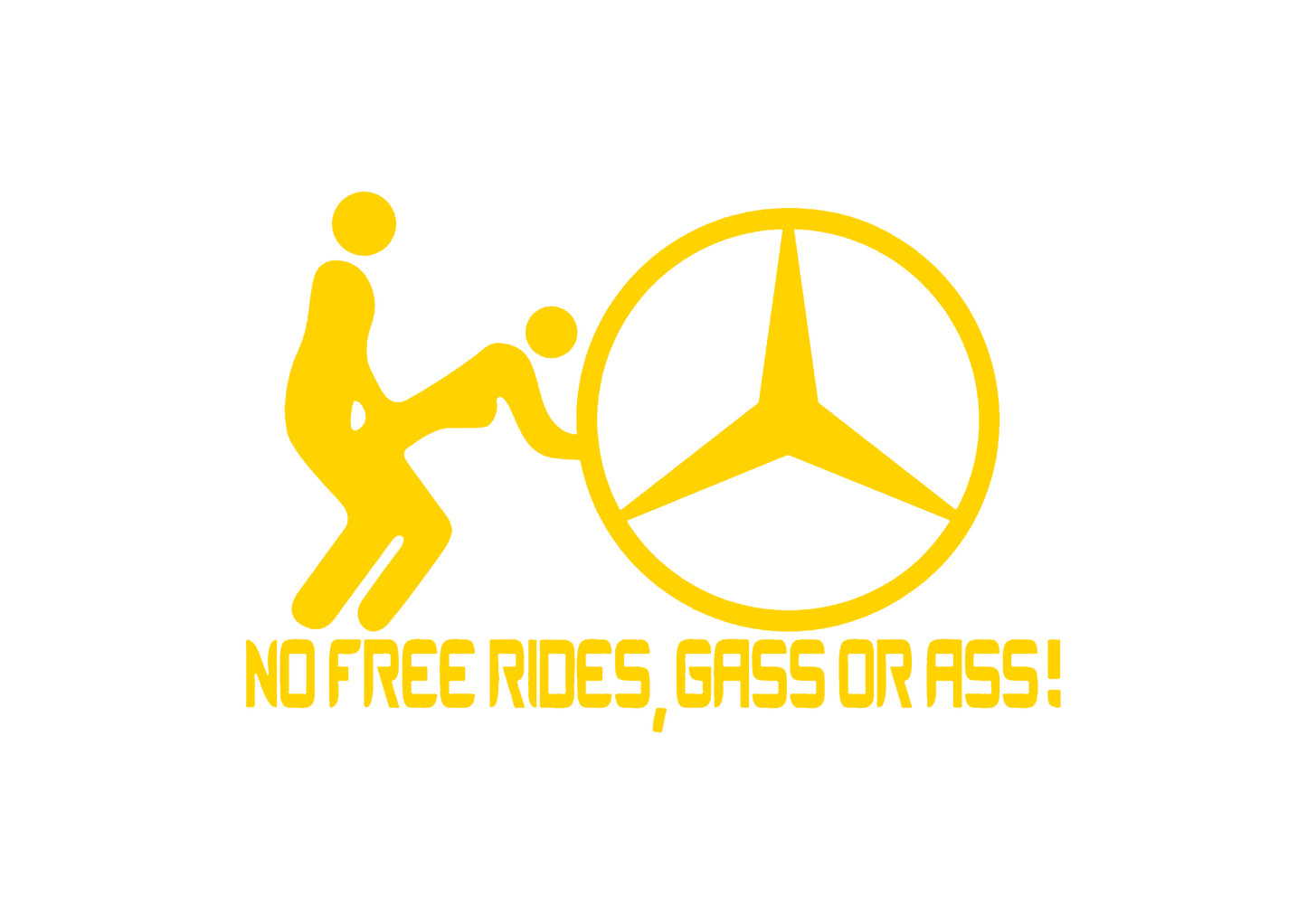 Sticker - MERCEDES NO FREE RIDES
