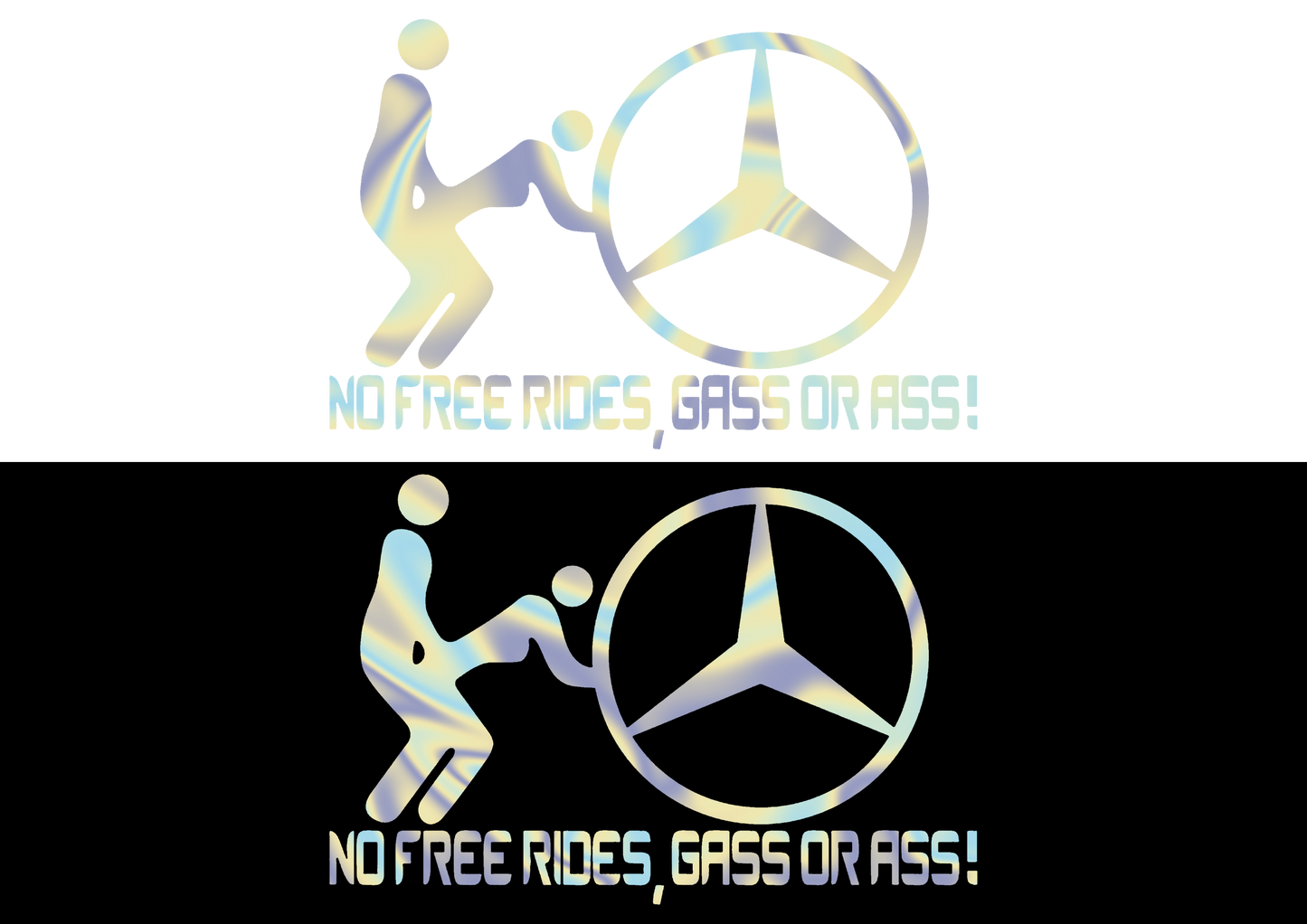 Sticker - MERCEDES NO FREE RIDES