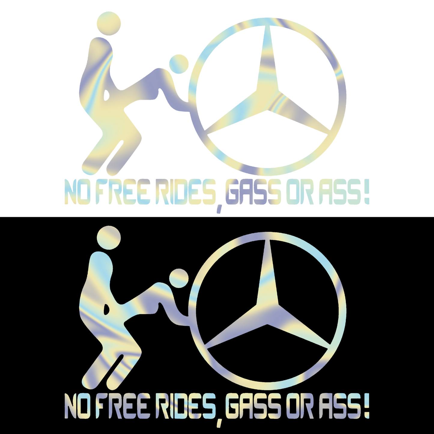 Sticker - MERCEDES NO FREE RIDES