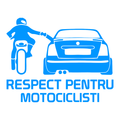 Sticker - RESPECT PENTRU MOTOCICLISTI