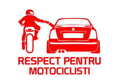 Sticker - RESPECT PENTRU MOTOCICLISTI