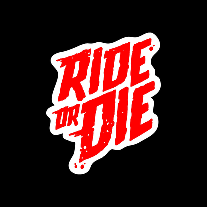 Sticker - RIDE OR DIE 3