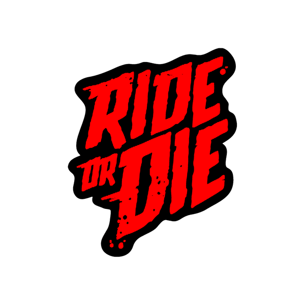 Sticker - RIDE OR DIE 3