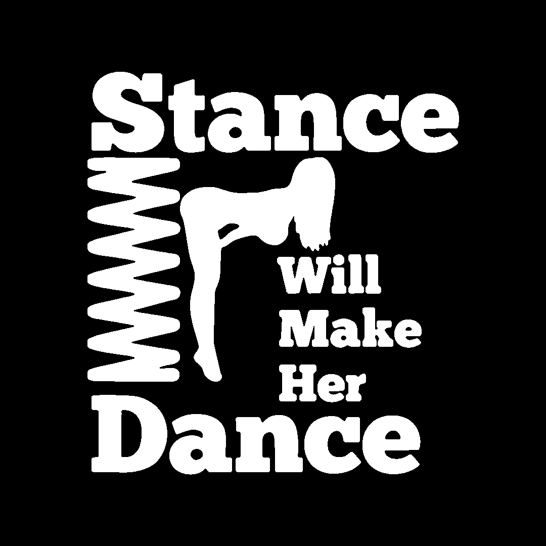 Sticker - STANCE WILL MAKE HER DANCE