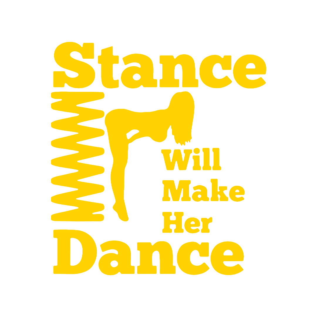 Sticker - STANCE WILL MAKE HER DANCE