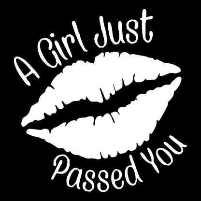 Sticker - A GIRL JUST PASSED YOU