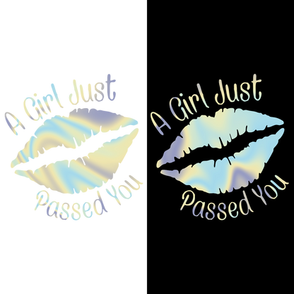 Sticker - A GIRL JUST PASSED YOU