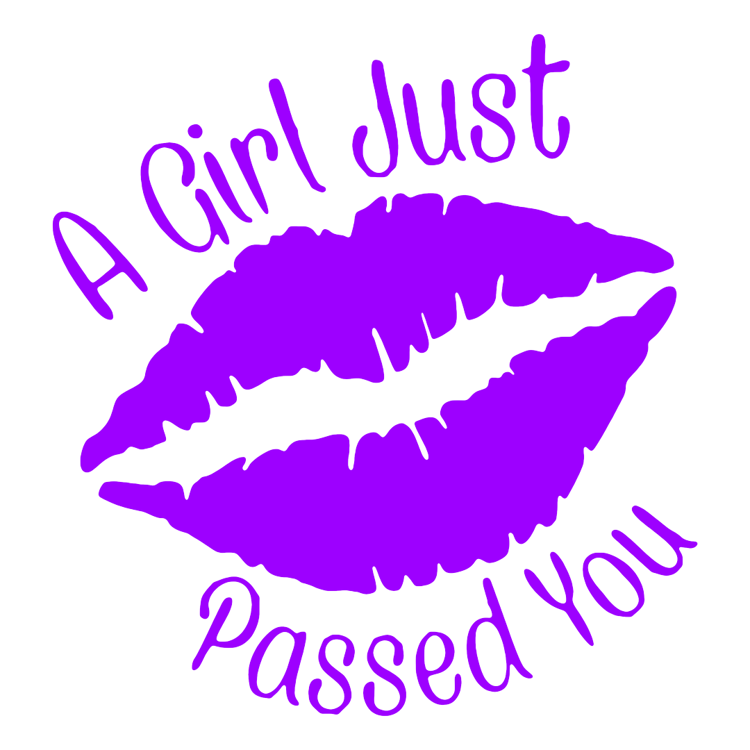 Sticker - A GIRL JUST PASSED YOU