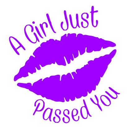 Sticker - A GIRL JUST PASSED YOU