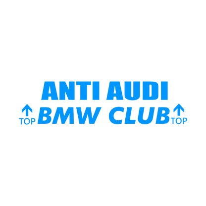 Sticker - ANTI AUDI BMW CLUB