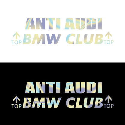 Sticker - ANTI AUDI BMW CLUB