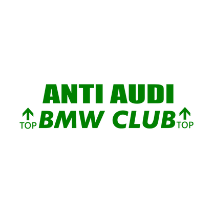 Sticker - ANTI AUDI BMW CLUB