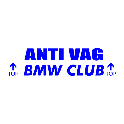 Sticker - ANTI VAG BMW CLUB