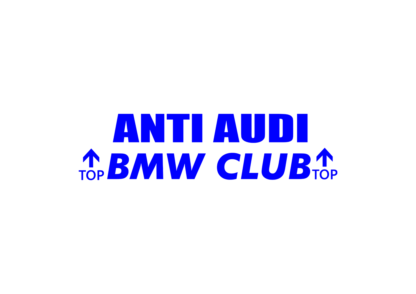 Sticker - ANTI AUDI BMW CLUB
