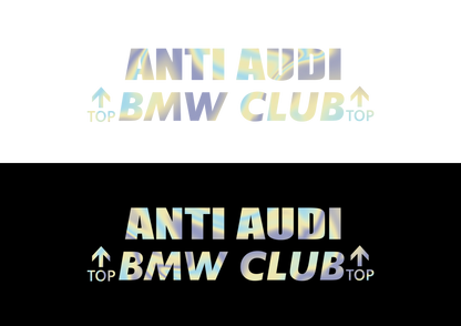Sticker - ANTI AUDI BMW CLUB