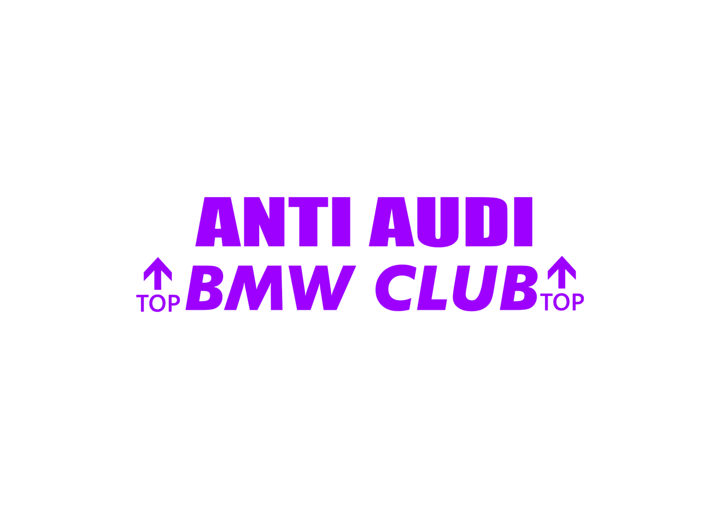 Sticker - ANTI AUDI BMW CLUB