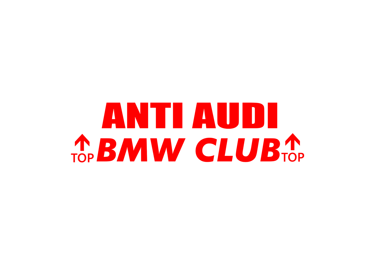 Sticker - ANTI AUDI BMW CLUB