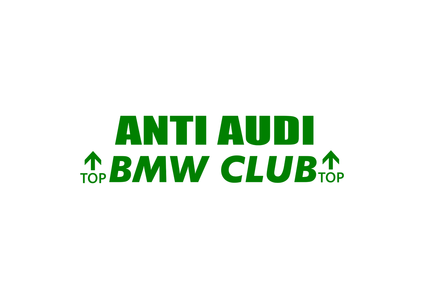 Sticker - ANTI AUDI BMW CLUB