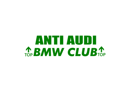 Sticker - ANTI AUDI BMW CLUB