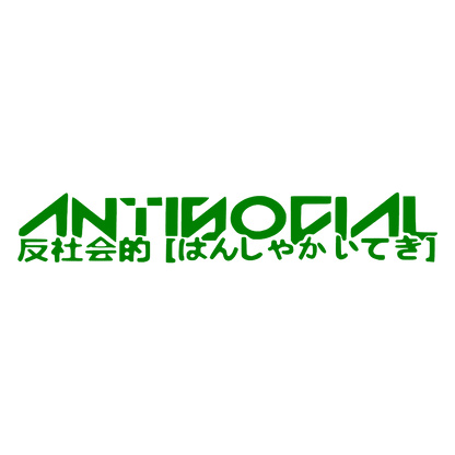 Sticker Parbriz - ANTISOCIAL JAPANESE