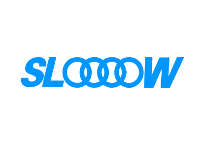 Sticker - AUDI SLOOOOW