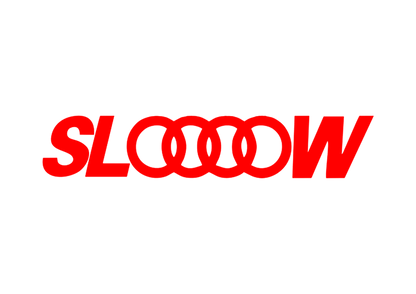 Sticker - AUDI SLOOOOW