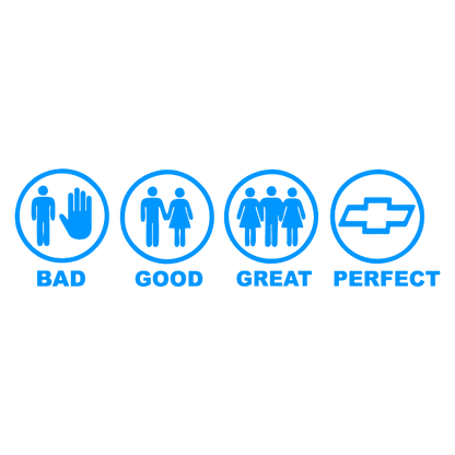 Sticker - BAD GOOD PERFECT CHEVROLET