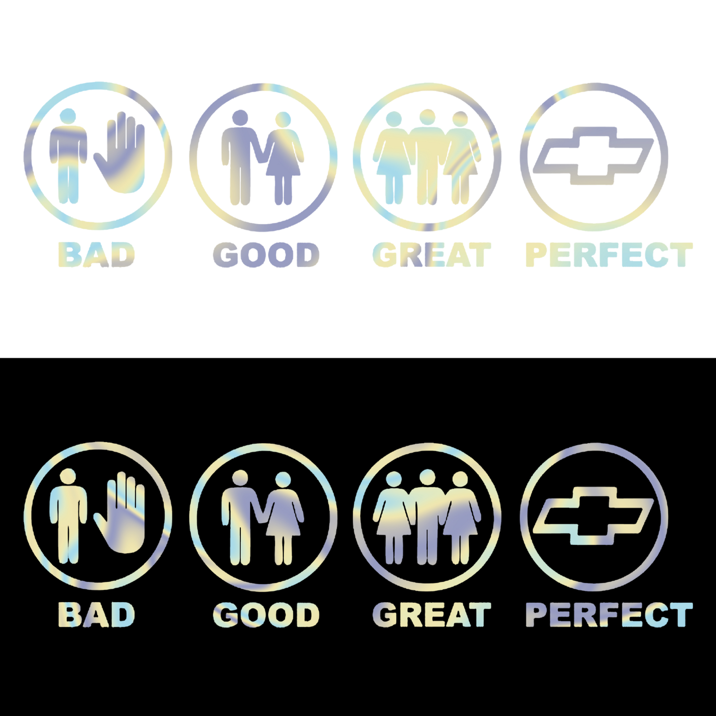 Sticker - BAD GOOD PERFECT CHEVROLET
