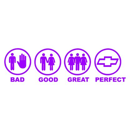 Sticker - BAD GOOD PERFECT CHEVROLET