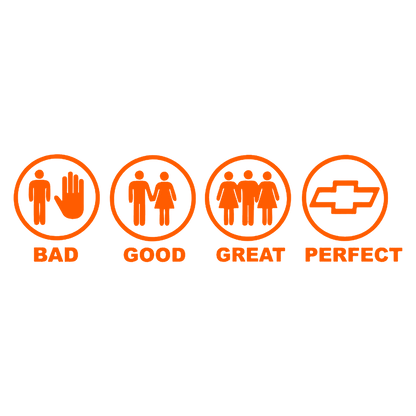 Sticker - BAD GOOD PERFECT CHEVROLET
