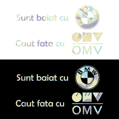 Sticker - BAIAT CU BMW CAUT FATA CU OMV