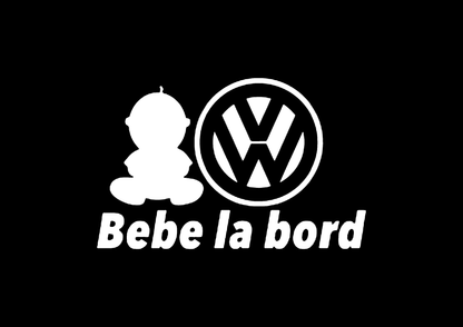 Sticker - BEBE LA BORD VOLKSWAGEN