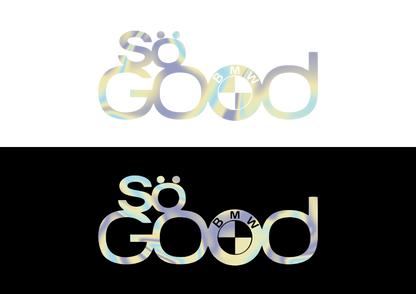 Sticker - BMW SO GOOD