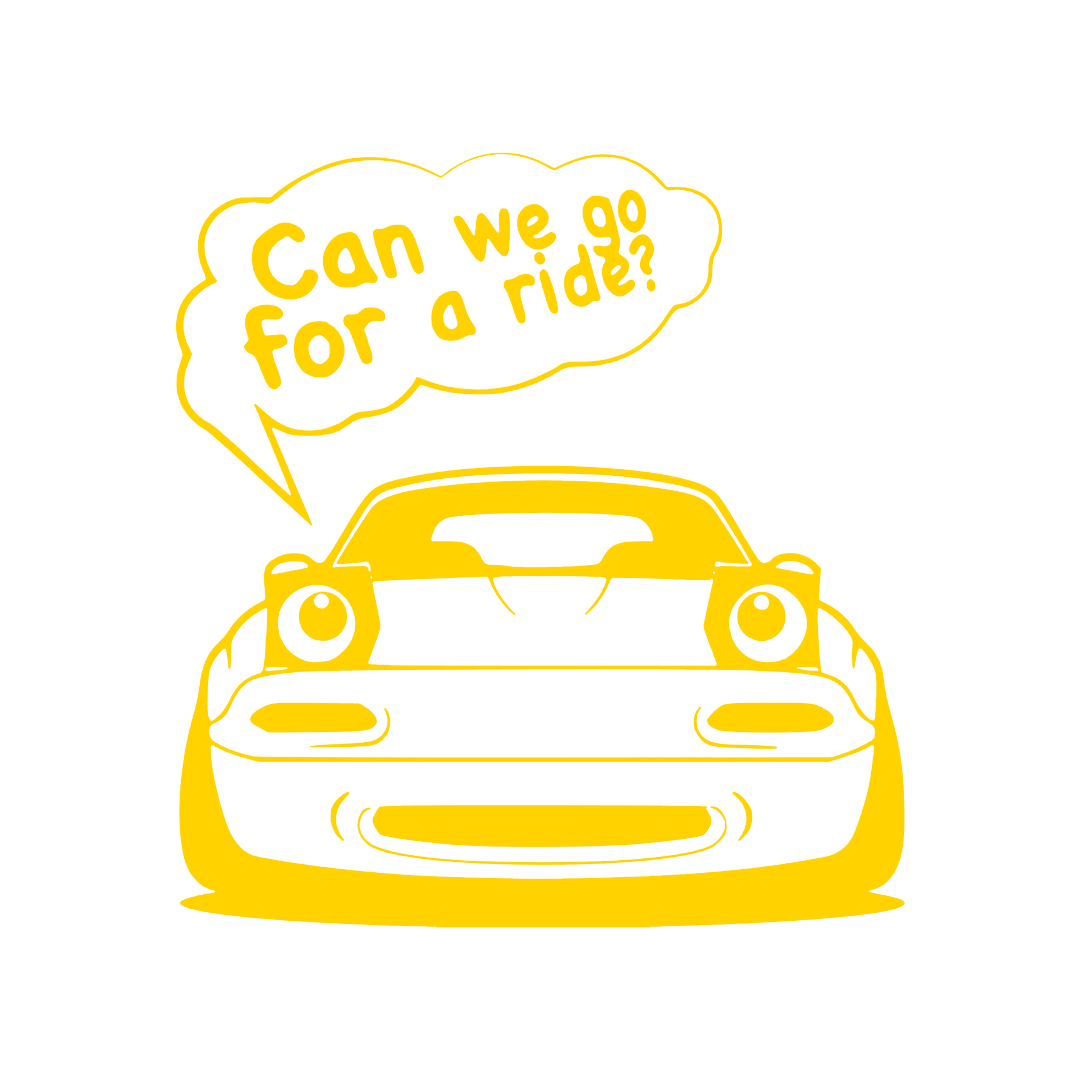 Sticker - CAN WE GO FOR A RIDE