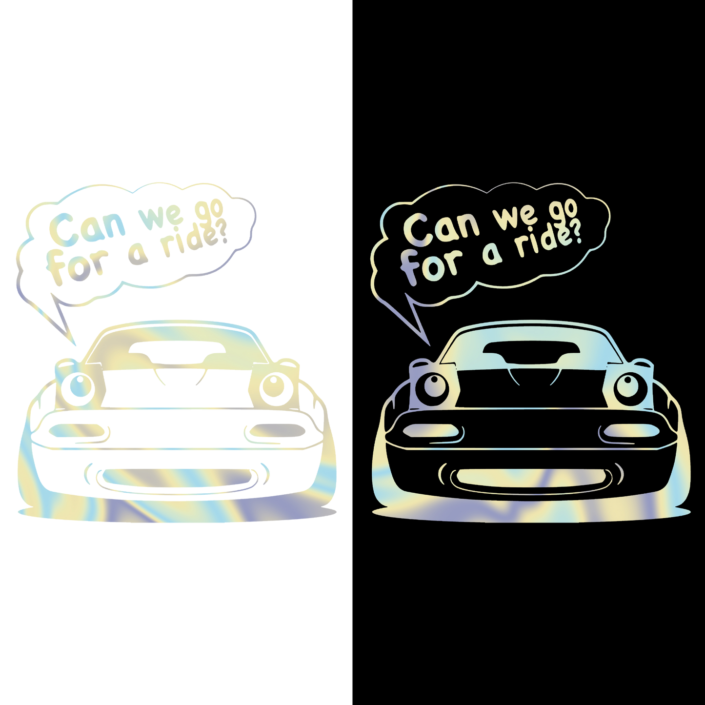 Sticker - CAN WE GO FOR A RIDE