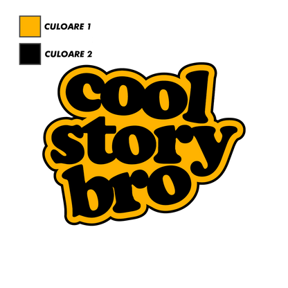 Sticker - COOL STORY BRO
